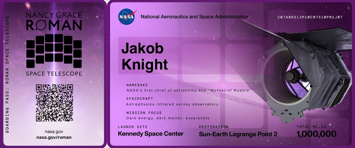 NASA Roman Space Telescope boarding pass made out to Jakob Knight